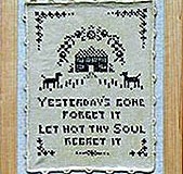 Yesterday's Gone motto/sampler