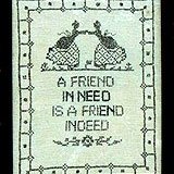 When a Friend in Need motto/sampler